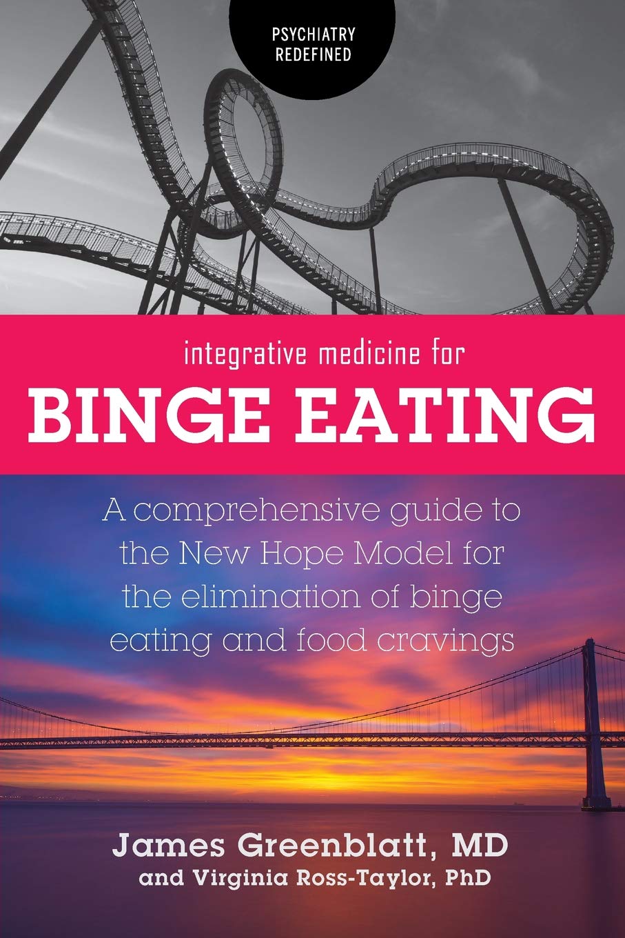 Integrative Medicine for Binge Eating by James Greenblatt, MD