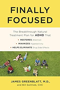Finally Focused: The Breakthrough Natural Treatment Plan for ADHD